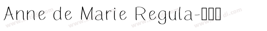 Anne de Marie Regula字体转换